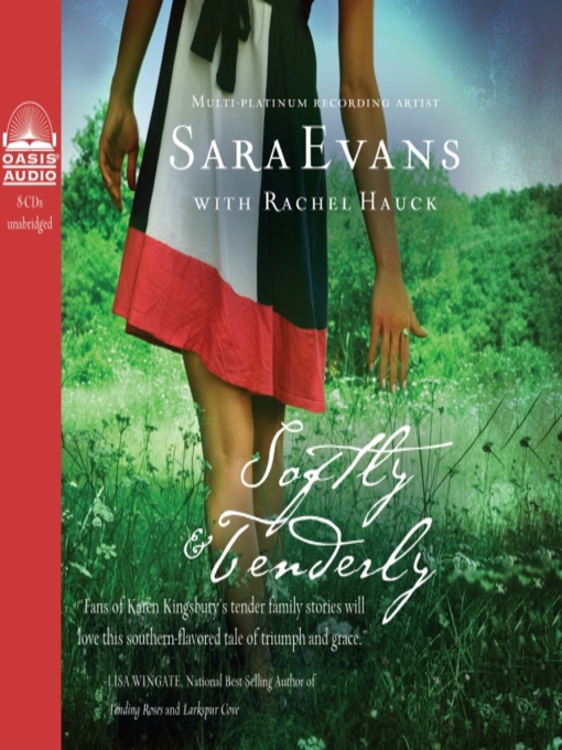 Title details for Softly and Tenderly by Sara Evans - Wait list